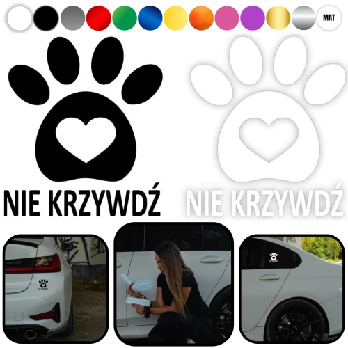 Naklejka NIE KRZYWDŹ na samochód na auto - KOLOR