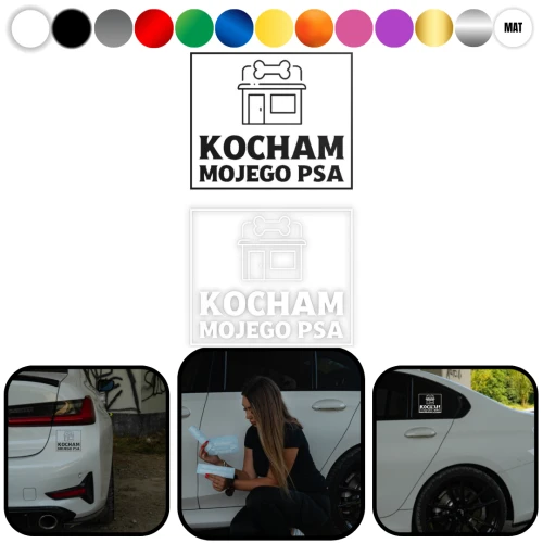 Kocham Mojego Psa DOM Z KOŚCIĄ W01- Naklejka  na samochód na auto KOLOR