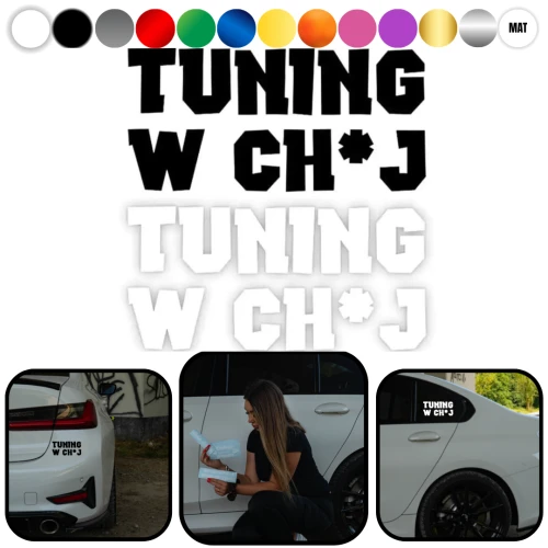 TUNING W CH*J - Naklejka na samochód na auto KOLOR 