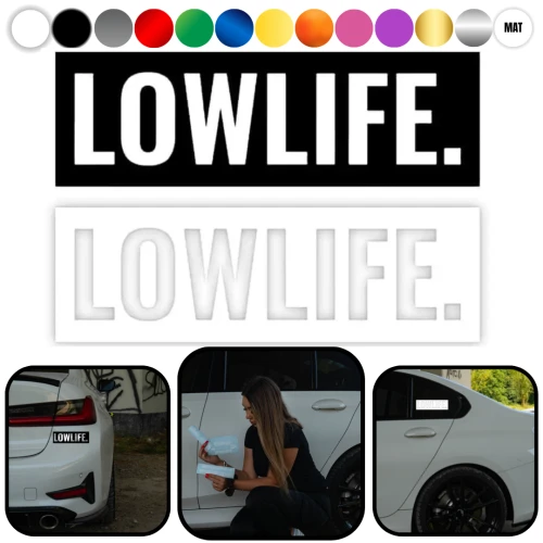 LOWLIFE. - Naklejka na samochód na auto KOLOR  