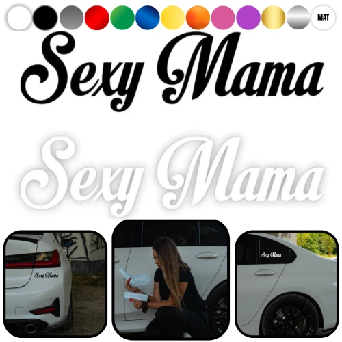 Sexy Mama - Naklejka na samochód na auto KOLOR  