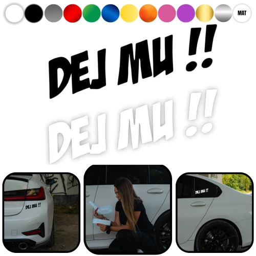 DEJ MU - Naklejka na samochód na auto KOLOR   