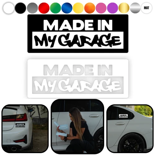 MADE IN MY GARAGE - Naklejka na samochód na auto KOLOR