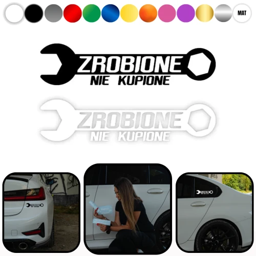 ZROBIONE NIE KUPIONE - Naklejka na samochód na auto KOLOR   