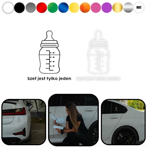 Naklejka Butelka W03 - SZEF JEST TYLKO JEDEN - na samochód na auto KOLOR