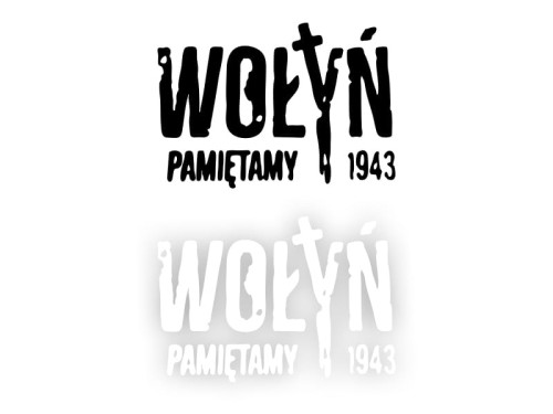 WOŁYŃ 1943 PAMIĘTAMY W01 - Naklejka na samochód na auto KOLOR