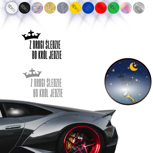 Naklejka Z DROGI ŚLEDZIE BO KRÓL JEDZIE na samochód na auto ODBLASKOWA
