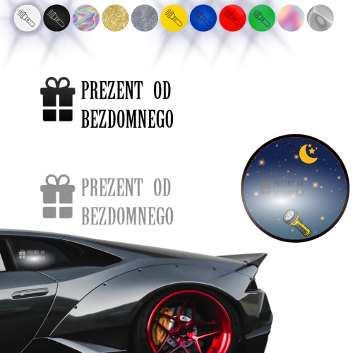 Naklejka Prezent Od Bezdomnego - na samochód na auto ODBLASKOWA