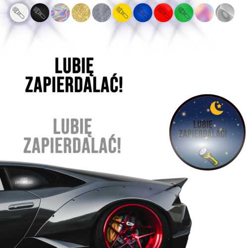 Naklejka LUBIE ZAPI*** - na samochód na auto ODBLASKOWA