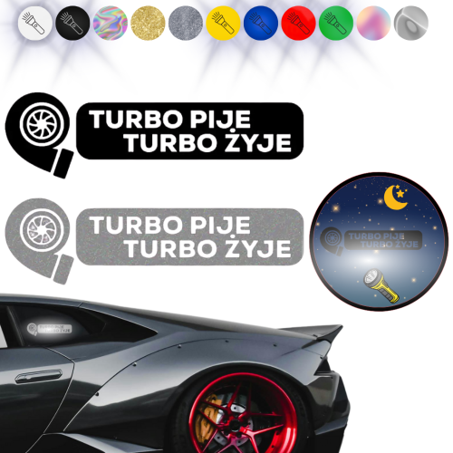 TURBO PIJE TURBO ŻYJE - Naklejka na samochód na auto - ODBLASKOWA