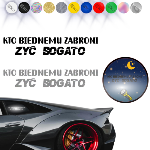 KTO BIEDNEMU ZABRONI... - Naklejka na samochód na auto - ODBLASKOWA 