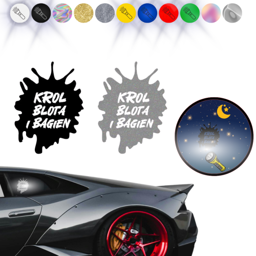 KRÓL BŁOTA I BAGIEN - Naklejka na samochód na auto - ODBLASKOWA 