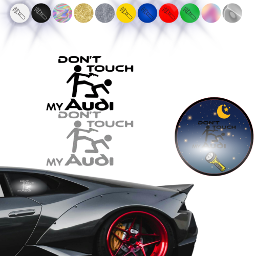 Naklejka DON'T TOUCH MY AUDI na samochód na auto - ODBLASKOWA