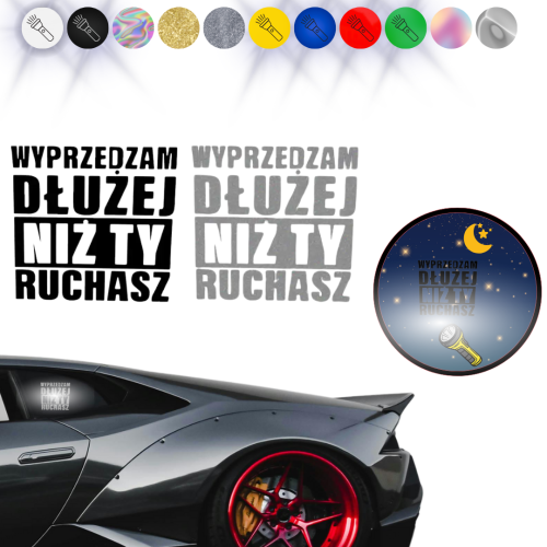 Naklejka WYPRZEDZAM DŁUŻEJ NIŻ TY RU*ASZ na samochód na auto ODBLASKOWA