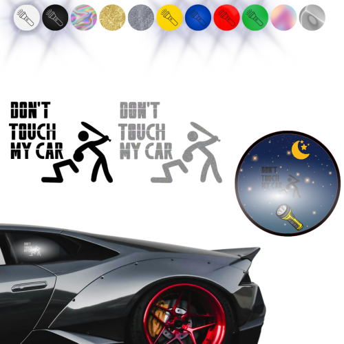 DON'T TOUCH MY CAR W01- Naklejka na samochód na auto ODBLASKOWA
