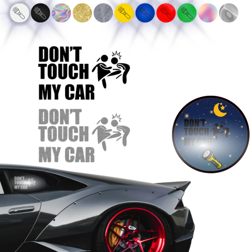 DON'T TOUCH MY CAR W02- Naklejka na samochód na auto ODBLASKOWA
